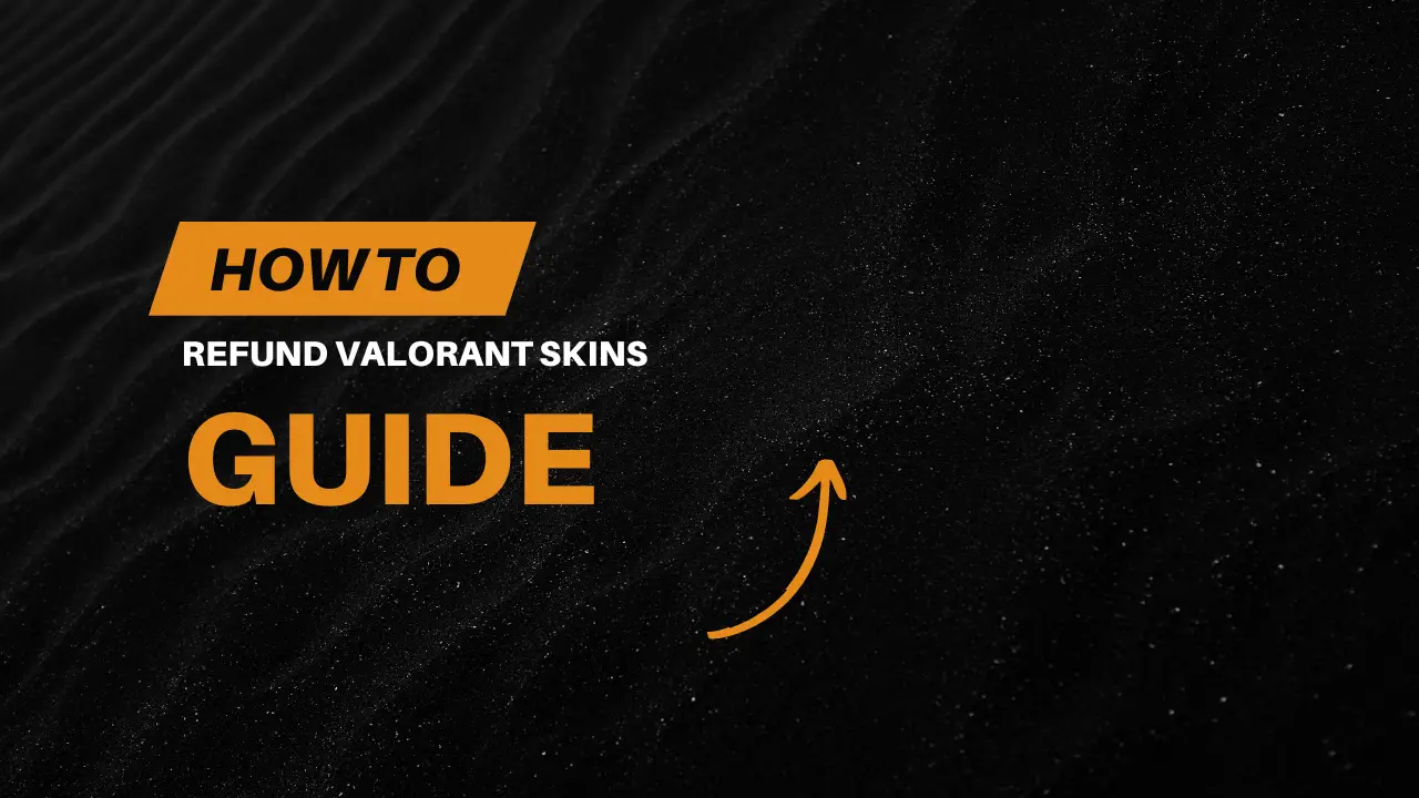 How To Refund Valorant Skins: A Comprehensive Guide Creative Noob